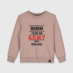 Свитшот хлопковый детский Born to be an ARMY BTS, цвет: пыльно-розовый