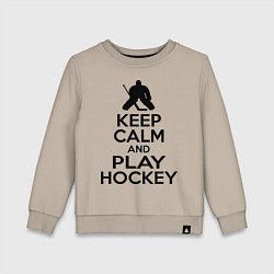 Детский свитшот Keep Calm & Play Hockey