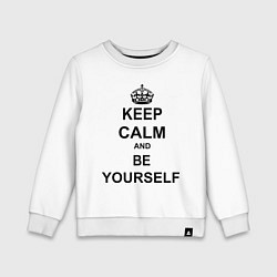 Детский свитшот Keep Calm & Be Yourself