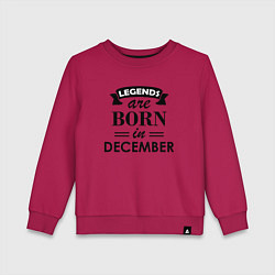 Свитшот хлопковый детский Legends are born in december, цвет: маджента