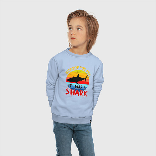 Детский свитшот Прежде чем ты спросишь, это была акула / Мягкое небо – фото 4