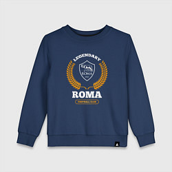 Свитшот хлопковый детский Лого Roma и надпись Legendary Football Club, цвет: тёмно-синий