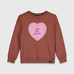 Свитшот хлопковый детский Cute but psycho pink heart, цвет: кирпичный