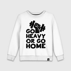 Свитшот хлопковый детский Go heavy or go home, цвет: белый