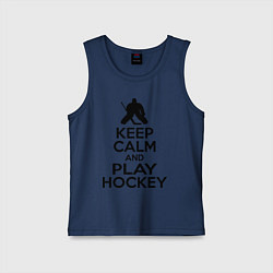 Майка детская хлопок Keep Calm & Play Hockey, цвет: тёмно-синий