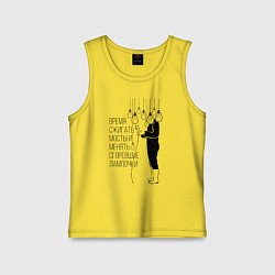 Майка детская хлопок Время сжигать мосты и менять сгоревшие лампочки Zе, цвет: желтый