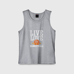 Майка детская хлопок Live Love - Basketball, цвет: меланж