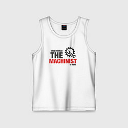 Майка детская хлопок Не бойся машинист здесь, цвет: белый