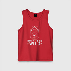Майка детская хлопок Медведь - рождён диким, цвет: красный