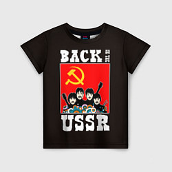 Футболка детская Back In The USSR, цвет: 3D-принт