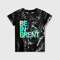 Детская футболка Be in brent