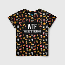 Футболка детская WTF Food, цвет: 3D-принт