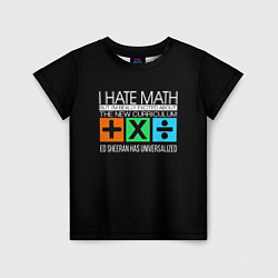 Детская футболка Ed Sheeran: I hate math