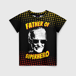 Детская футболка Stan Lee: Father of Superhero