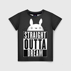 Футболка детская Тоторо Straight outta dream, цвет: 3D-принт