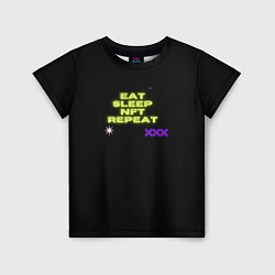 Детская футболка Eat, sleep, nft, repeat, неоновый текст