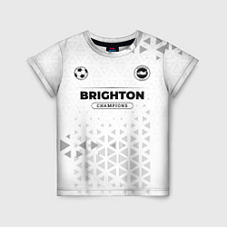 Футболка детская Brighton Champions Униформа, цвет: 3D-принт