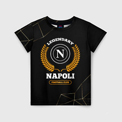 Футболка детская Лого Napoli и надпись legendary football club на т, цвет: 3D-принт