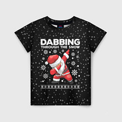 Детская футболка Santa dabbing, through the snow