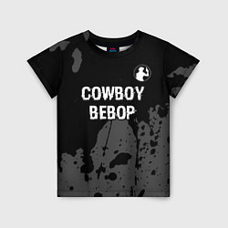 Детская футболка Cowboy Bebop glitch на темном фоне: символ сверху