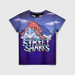 Футболка детская Street sharks - Городские Уличные Акулы, цвет: 3D-принт