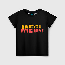 Детская футболка Me and you - Love