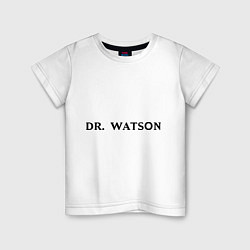 Футболка хлопковая детская Dr. Watson, цвет: белый