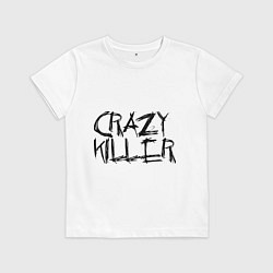 Футболка хлопковая детская Crazy Killer, цвет: белый