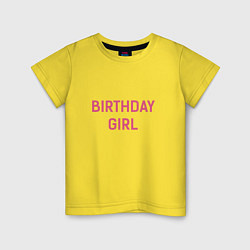 Футболка хлопковая детская Birthday Girl, цвет: желтый