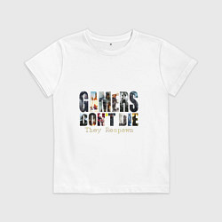 Детская футболка Gamers Dont Die They Respawn
