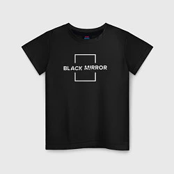 Футболка хлопковая детская Black Mirror, цвет: черный