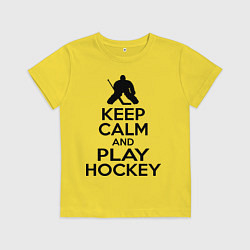 Детская футболка Keep Calm & Play Hockey