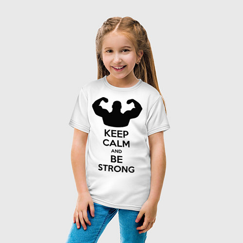 Детская футболка Keep Calm & Be Strong / Белый – фото 4