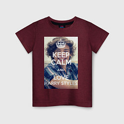 Футболка хлопковая детская Keep Calm & Love Harry Styles, цвет: меланж-бордовый