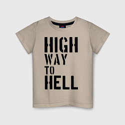 Футболка хлопковая детская High way to hell, цвет: миндальный