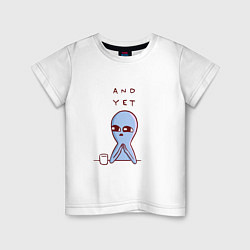 Детская футболка Странная планета : И все же