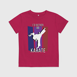 Детская футболка Id rather do karate