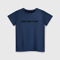 Футболка хлопковая детская BOYS DON'T CRY, цвет: тёмно-синий