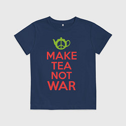 Детская футболка Make tea not war