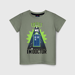 Футболка хлопковая детская Trust me, i'm doctor who, цвет: авокадо