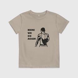 Детская футболка HERE WE GO AGAIN
