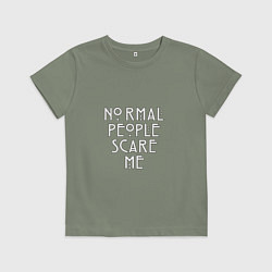 Детская футболка Normal people scare me аиу