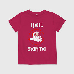 Футболка хлопковая детская Hail Santa, цвет: маджента
