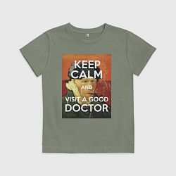 Детская футболка Успокойся и сходи к хорошему доктору!