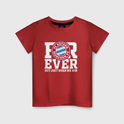 Футболка хлопковая детская Бавария Мюнхен FOREVER NOT JUST WHEN WE WIN, цвет: красный