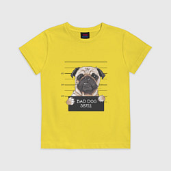 Футболка хлопковая детская Мопс bad dog, цвет: желтый