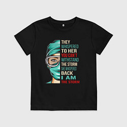 Детская футболка Они шептали, ты не выдержишь бурю, она прошептала
