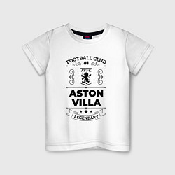 Футболка хлопковая детская Aston Villa: Football Club Number 1 Legendary, цвет: белый