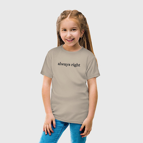 Детская футболка Always right / Миндальный – фото 4
