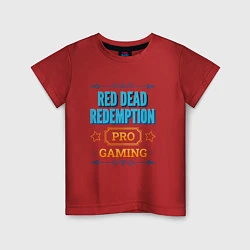 Футболка хлопковая детская Игра Red Dead Redemption PRO Gaming, цвет: красный